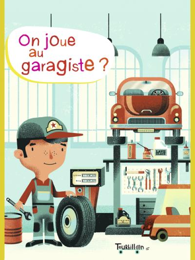 On joue on garagiste ?