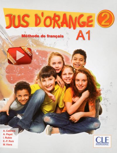 Jus d'orange, niveau 2, méthode de français, A1