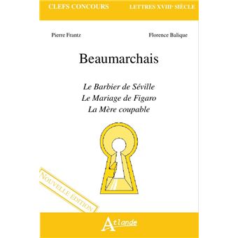 Beaumarchais Nouvelle Edition Le Barbier De Seville Le Mariage