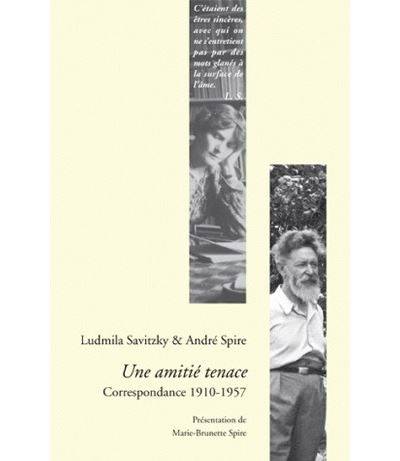 Une Amitié tenace. Correspondance 1910-1957