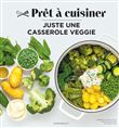 Prêt à cuisiner - Juste une casserole vegan