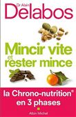 Mincir vite et rester mince