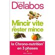 Mincir vite et rester mince