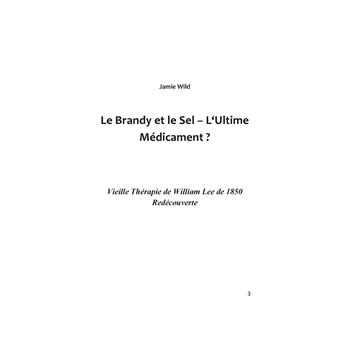 Le Brandy et le Sel - L'Ultime Médicament?
