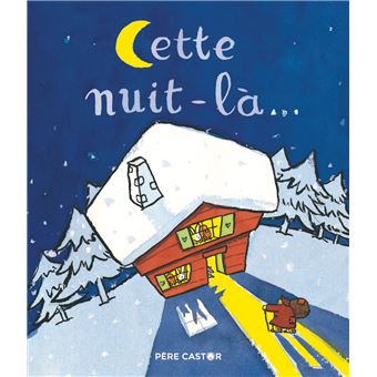 Cette nuit-là...