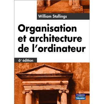 Organisation et architecture de l'ordinateur 6e edition - 1