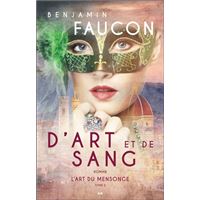 D'art et de sang - T2 : L'art du mensonge