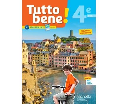 Tutto bene ! Italien 4ème Cycle 4 LV2