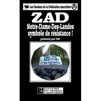ZAD Notre-Dame-des-Landes, symbole de résistance !