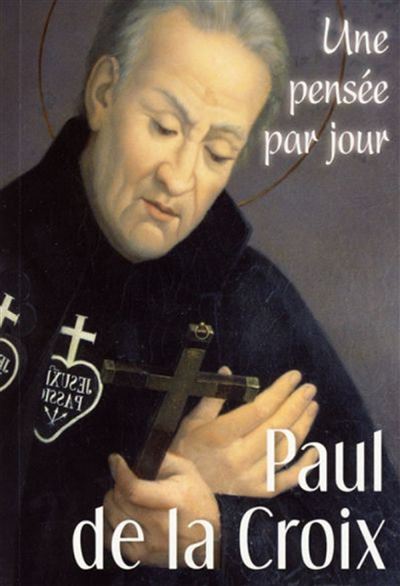 Paul de la croix une pensee par jour