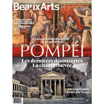 POMPEI Les dernières découvertes - La cité retrouvée