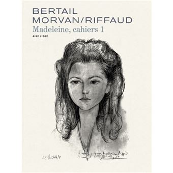 Madeleine, résistante - Cahiers  - Tome 1