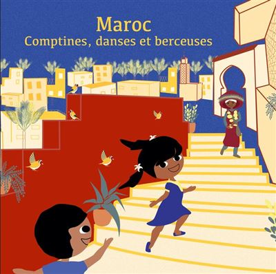 Maroc/comptines danses et berceuses