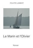 Le Marin et l'Olivier