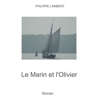 Le Marin et l'Olivier