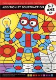 Addition et soustraction 6-7 ans CP