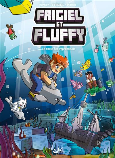 Frigiel et Fluffy - Tome 13 - La faille des profondeurs