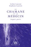 Le chamane et le médecin