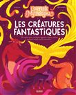 L'odyssée des mythologies - Les créatures fantastiques
