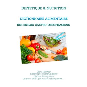 Dictionnaire alimentaire des reflux gastro-oesophagiens