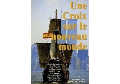 Une croix sur le nouveau monde