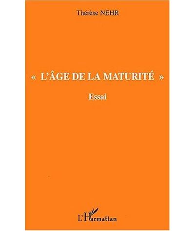 L'âge de la maturité - Thérèse Nehr - broché