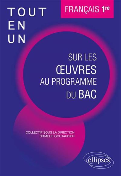 Tout-en-un Les quatre œuvres au programme de Français