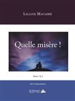Quelle misère !