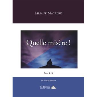 Quelle misère !