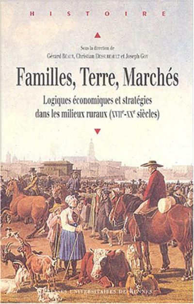 Familles terre marches logiques economiques et strategie