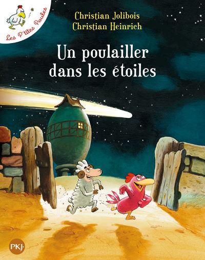 Un poulailler dans les étoiles - Christian Jolibois - Poche