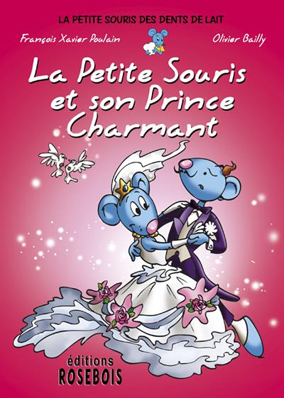 La Petite Souris et son prince charmant