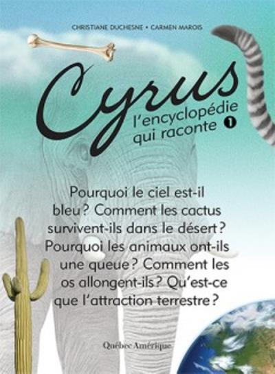 Cyrus, l'encyclopédie qui raconte