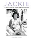 Jackie - La vie et le style de Jacqueline Kennedy Onassis