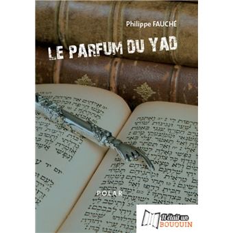 Le parfum du yad