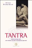 Tantra - Guide pratique pour une relation sexuelle et amoureuse épanouie