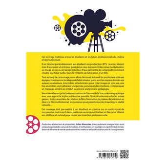 Le manuel de la production - Cinéma et audiovisuel