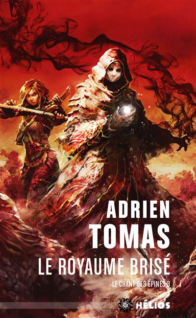 Le chant des épines, Le Royaume brisé - Adrien Tomas - Poche