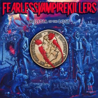 Fearless Vampire Killers-Militia Of The Lost - 1