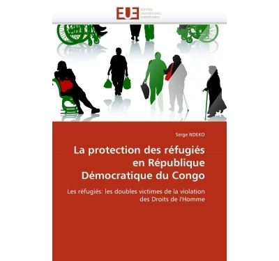 La protection des réfugiés en république démocratique du congo