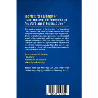 Summary: Make Your Own Luck