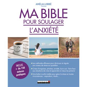 Ma bible pour soulager l'anxiété