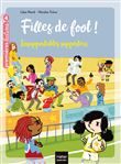 Filles de foot - Insupportables supporters CE1/CE2 dès 7 ans