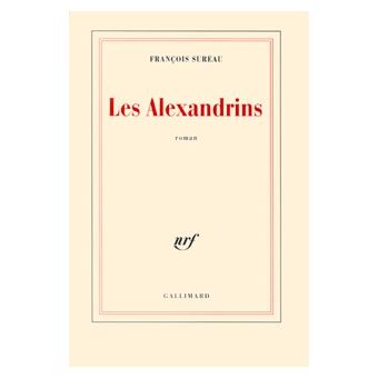 Les Alexandrins - broché - François Sureau - Achat Livre | fnac