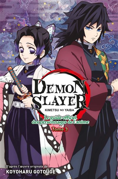 Vol.3 Demon Slayer - Le Guide officiel des personnages de l'anime
