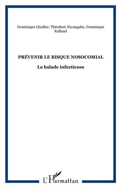 Prévenir le risque nosocomial