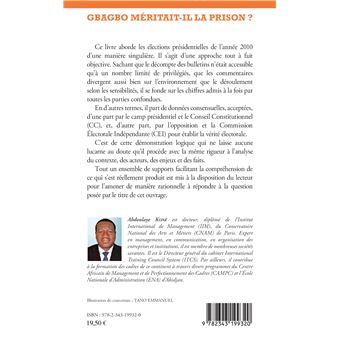 Gbagbo méritait-il la prison ?