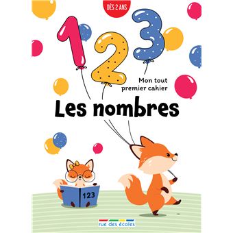 Mon tout premier cahier : Les nombres