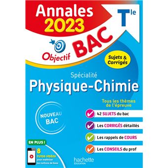 Annales Objectif BAC 2023 - Spécialité Physique-Chimie