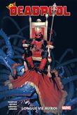 Deadpool T01 : Longue vie au roi